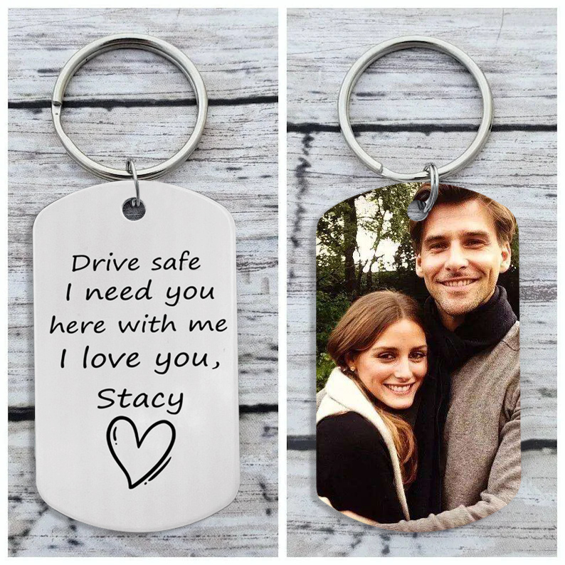 Personalised Photo Keychain with Name for Couple "Drive Safe I Need You Here with Me"-Jessemade AU