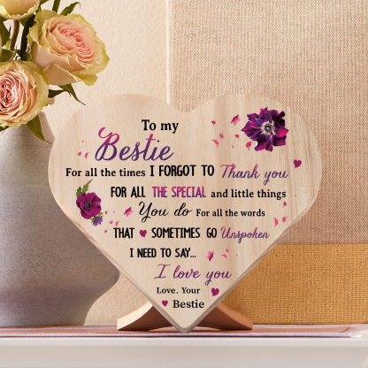 To My Bestie Violet Wooden Heart Keepsake Desktop Ornament "For all the times I forgot to thank you" Friendship Gifts-Jessemade AU