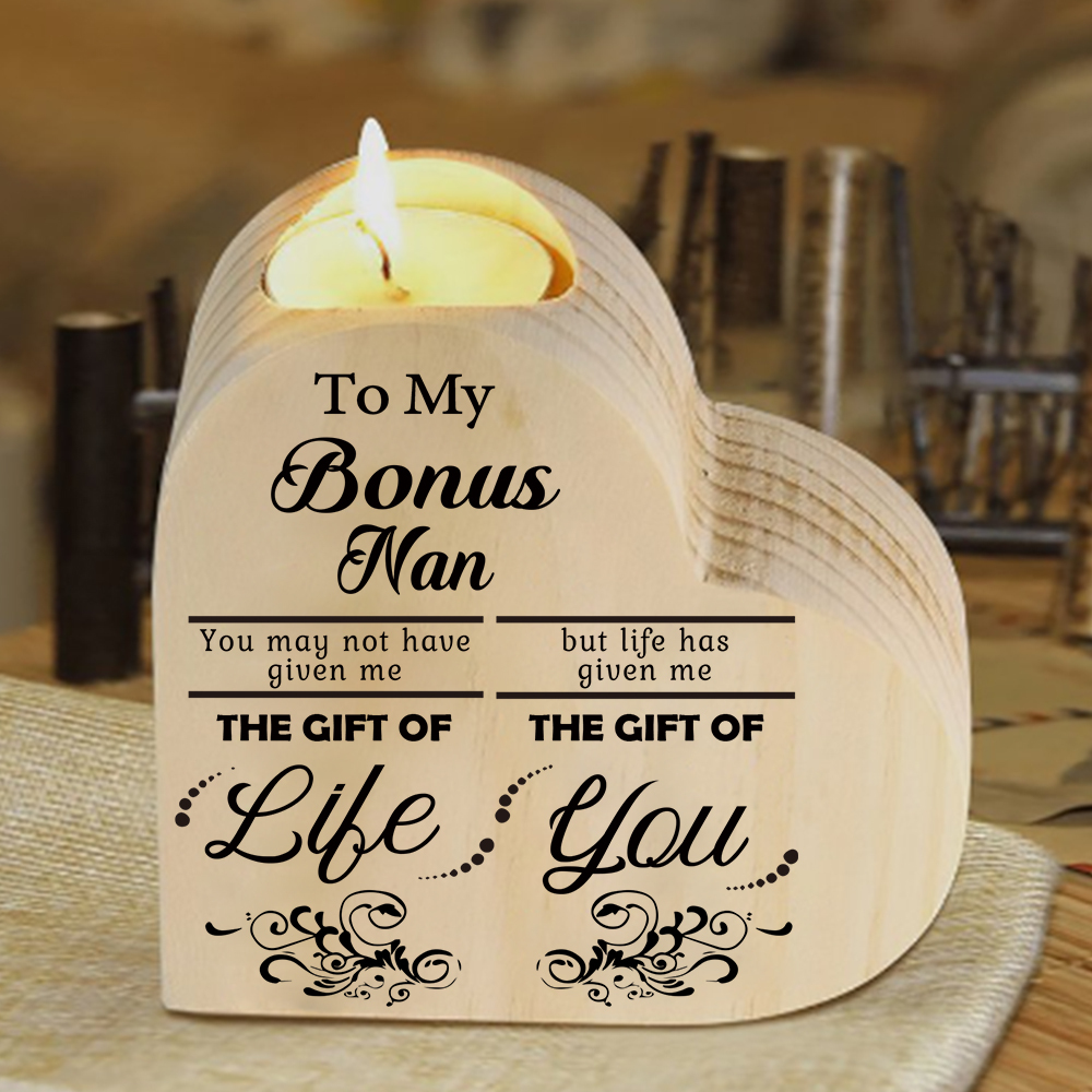 To My Bonus Nanny/Grandma/Nan Heart Candlestick "Life Gave Me The Gift of You" Wooden Candle Holder-Jessemade AU