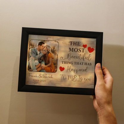 Personalised Couple Frame Custom 2 Names & Date Frame With Night Light Anniversary Gift For Him/Her -  The Most Beautiful Thing That Has Happened To Me Is You-Jessemade AU