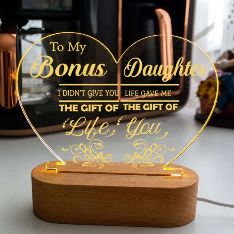 To My Bonus Daughter Night Light "Life Gave Me The Gift of You" Wooden LED Lamp-Jessemade AU