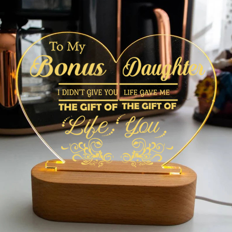 To My Bonus Daughter Night Light "Life Gave Me The Gift of You" Wooden LED Lamp-Jessemade AU