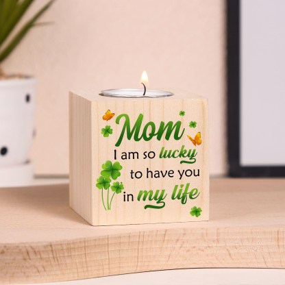 Block Candle Holder I Am So Lucky To Have You In My Life Wooden Candlesticks for Mother-Jessemade AU