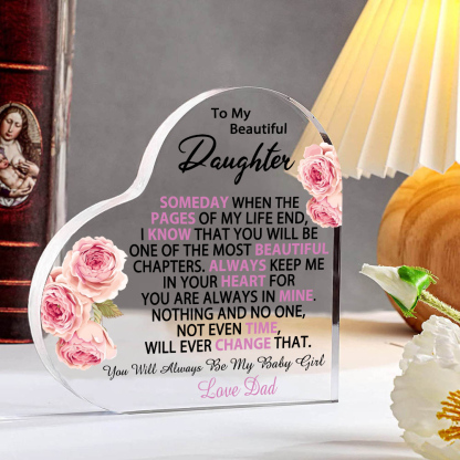 To My Beautiful Daughter Acrylic Heart Keepsake Heart Ornament - You Will Always Be My Baby Girl-Jessemade AU