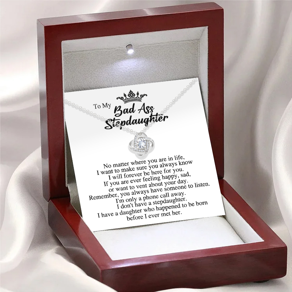 To My Stepdaughter - S925 Love Knot Necklace "I Have A Daughter Who Happened To Be Born Before I Ever Met Her" Gifts For Daughter
