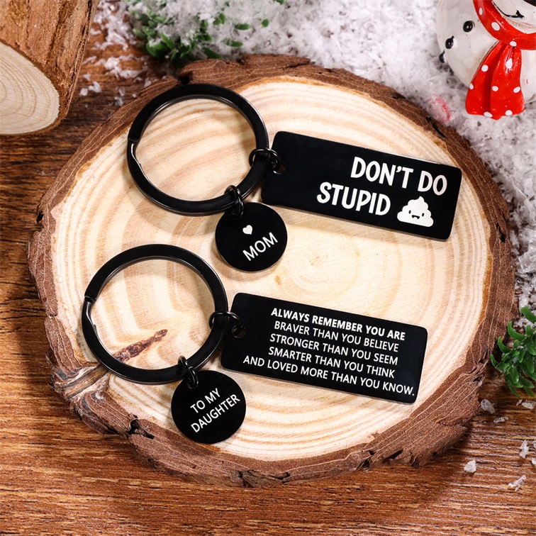 To My Daughter and Son Keychain "Don't Do Stupid"-Jessemade AU