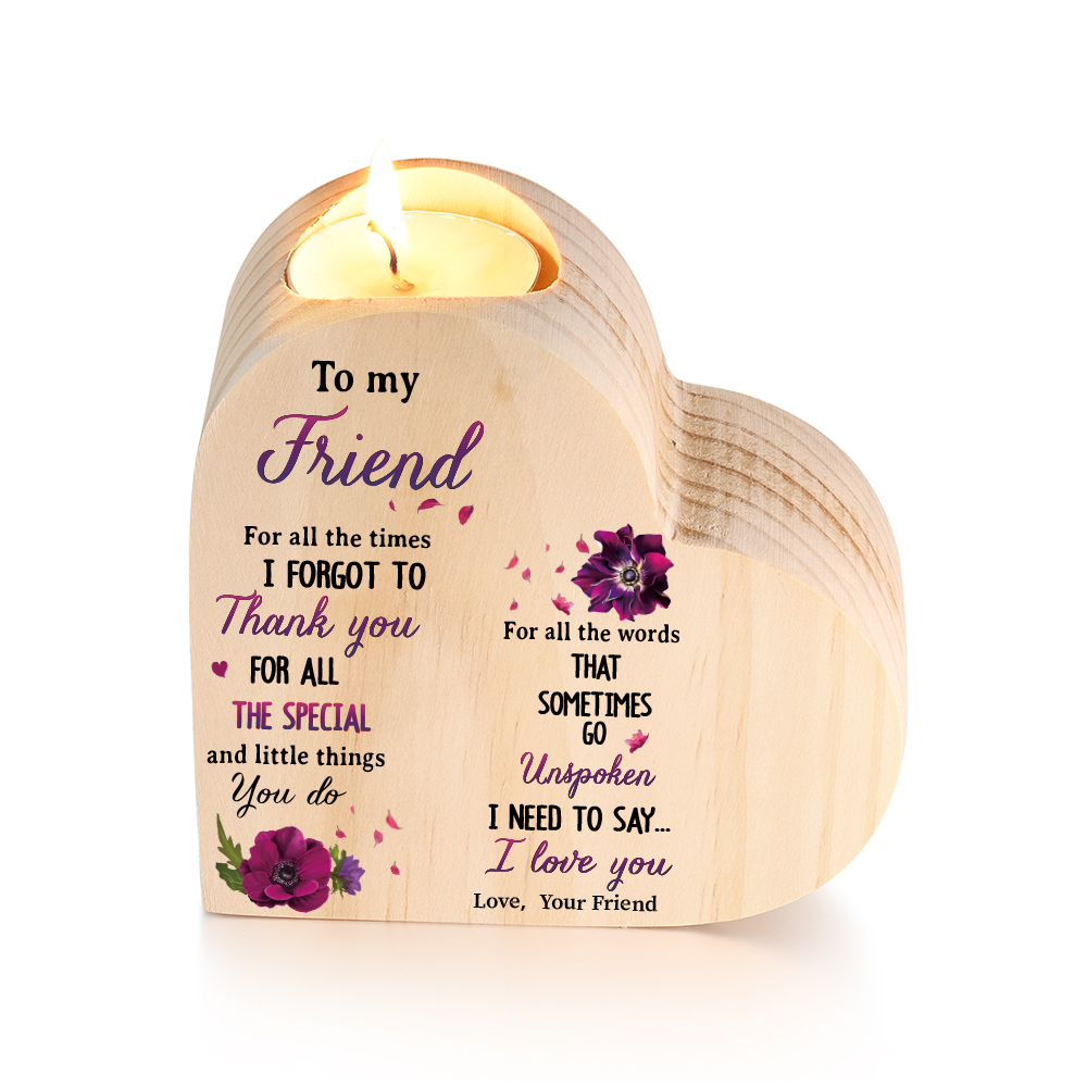 To My Friend Violet Flower Heart Candle Holder "I Need To Say I Love You" Wooden Candlestick-Jessemade AU
