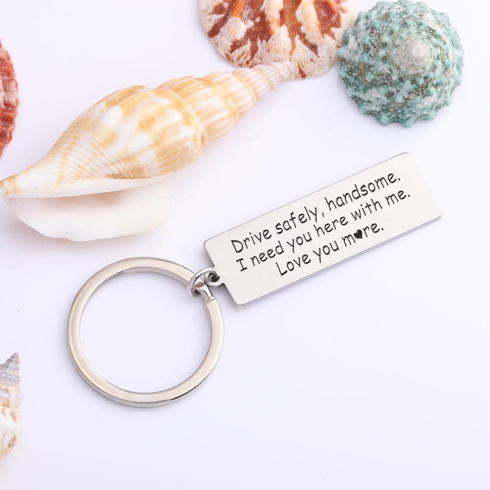 Drive safely Keychain for Your Lovers "We Need You Here with Us"-Jessemade AU