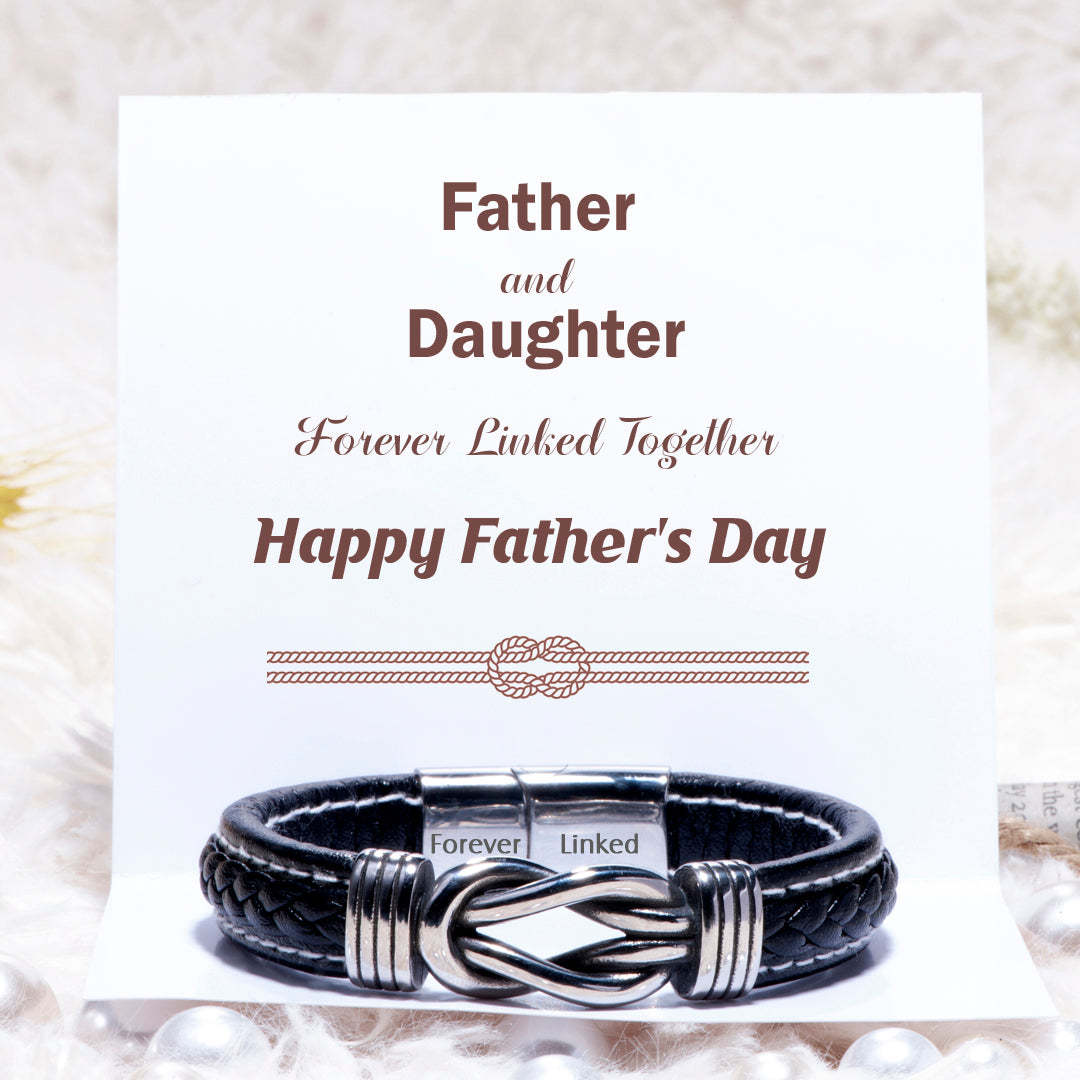 To My Dad Braided Leather Knot Bracelet "Father and Daughter Forever Linked Together"-Jessemade AU