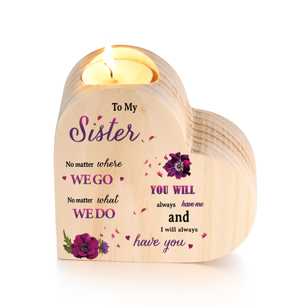 To My Sister Violet Flowers Heart Candle Holder "I will always have you" Wooden Candlestick Gifts-Jessemade AU