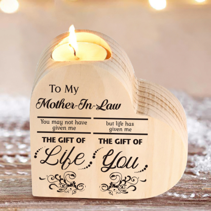 To My Mother-In-Law Candle Holder "Life has given me  the gift of you" Wooden Candlestick-Jessemade AU