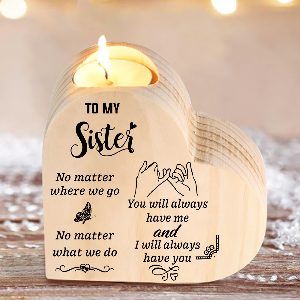 To My Sister Pinky Swear Promise Heart Candle Holder "You Have Me And I Have You" Wooden Candlestick-Jessemade AU