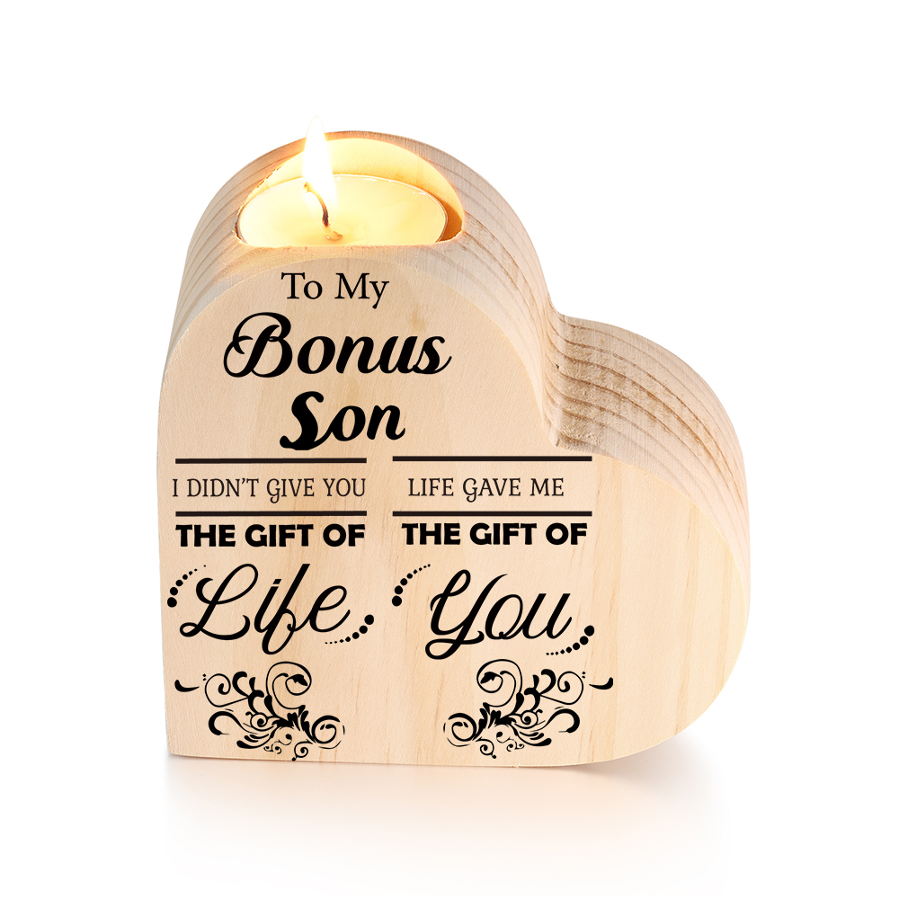 To My Bonus Son Wooden Heart Candle Holder "Life Gave Me The Gift of You"-Jessemade AU