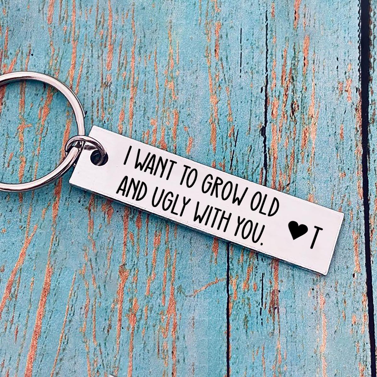 Personalised Letter Keychain Funny Couple Keychain Valentine's Day Gift - I Want To Grow Old And Ugly With You-Jessemade AU