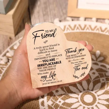 To My Friend Heart Candle Holder The One Who Needs You Till The End Wooden Candlestick-Jessemade AU