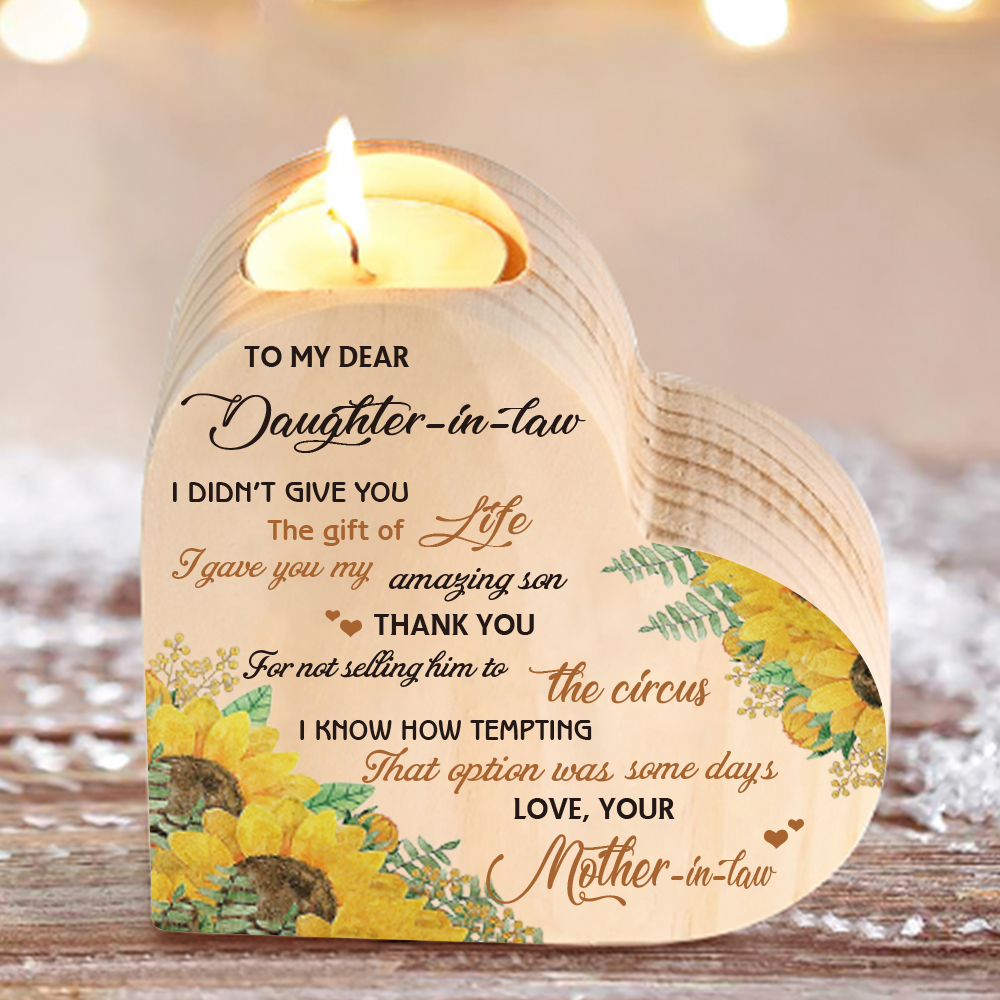 To My Daughter-In-Law Candle Holder I didn't give you the gift of life Wooden Candlestick-Jessemade AU