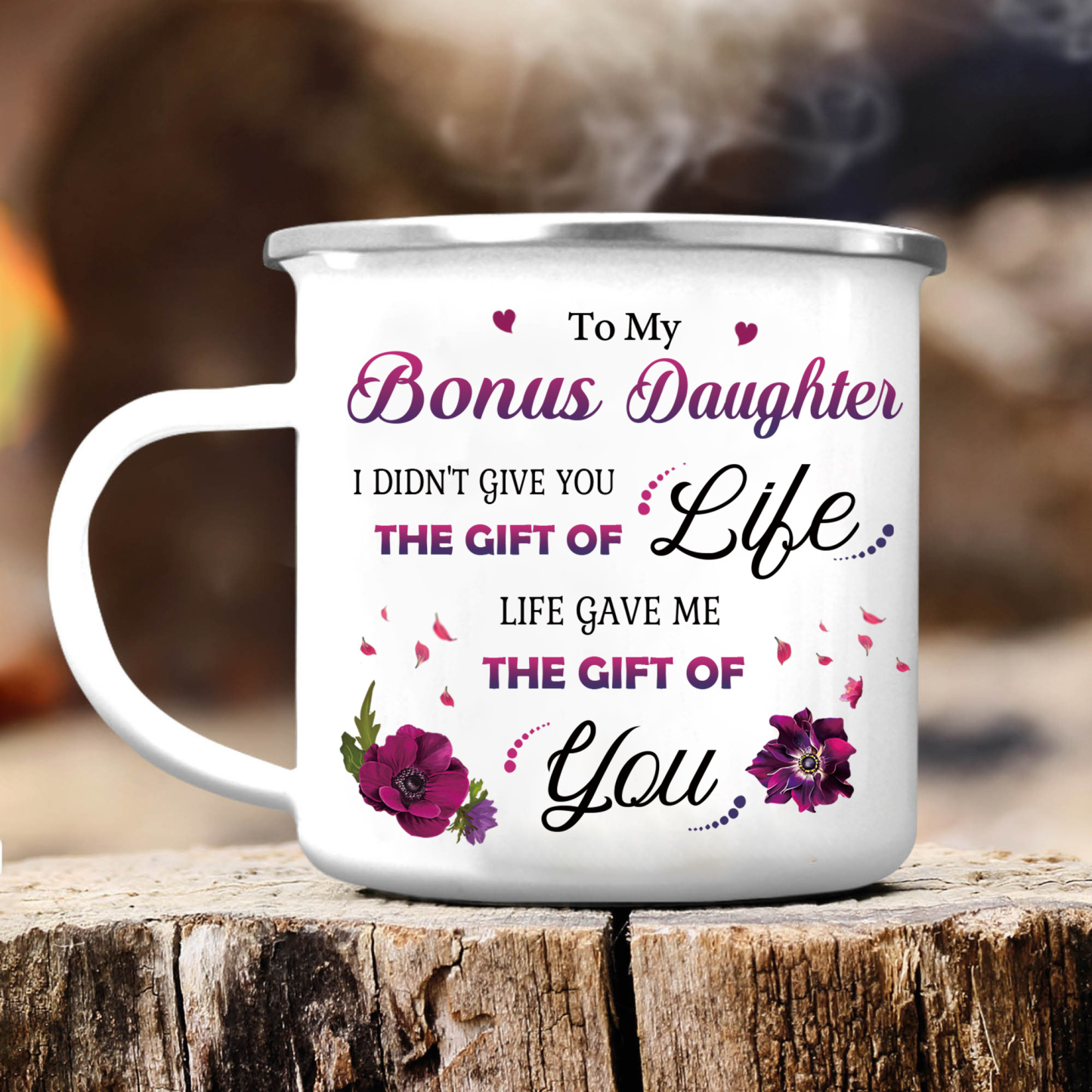To My Bonus Daughter Enamel Mug Violets Cup Gifts for Daughter - Life Gave Me The Gift Of You-Jessemade AU