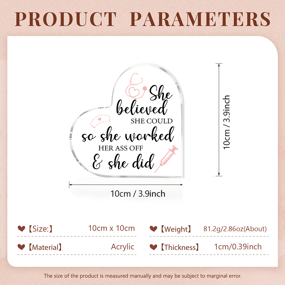 Acrylic Heart Keepsake Ornaments Gifts for Nurses - She Believed She Could, So She Worked Her Ass Off & She Did-Jessemade AU
