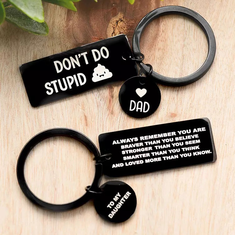 To My Daughter and Son Keychain "Don't Do Stupid"-Jessemade AU