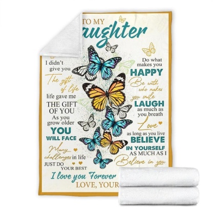 Dad To Daughter Life Gave Me The Gift Of You Flannel Blanket-Jessemade AU