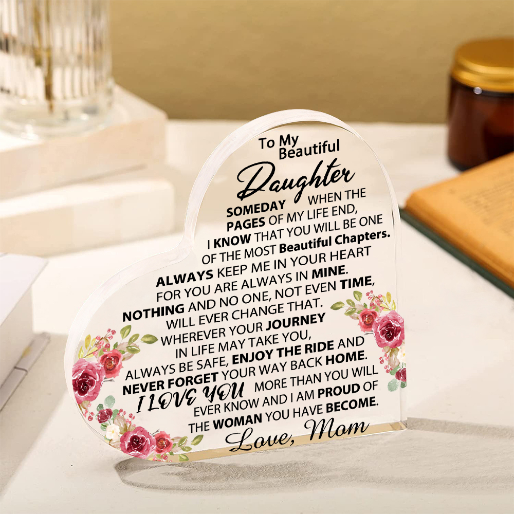 To My Beautiful Daughter Acrylic Heart Keepsake Heart Ornament - Never Forget Your Way Back Home-Jessemade AU