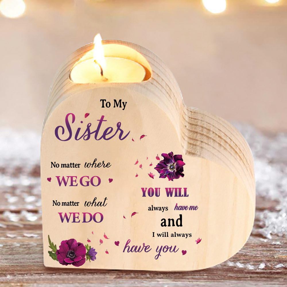To My Sister Violet Flowers Heart Candle Holder "I will always have you" Wooden Candlestick Gifts-Jessemade AU