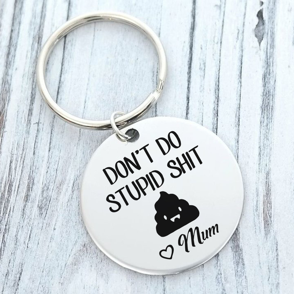 Don't Do Stupid Funny Keychain Custom Text Keyring Personalised Gift For Kids-Jessemade AU