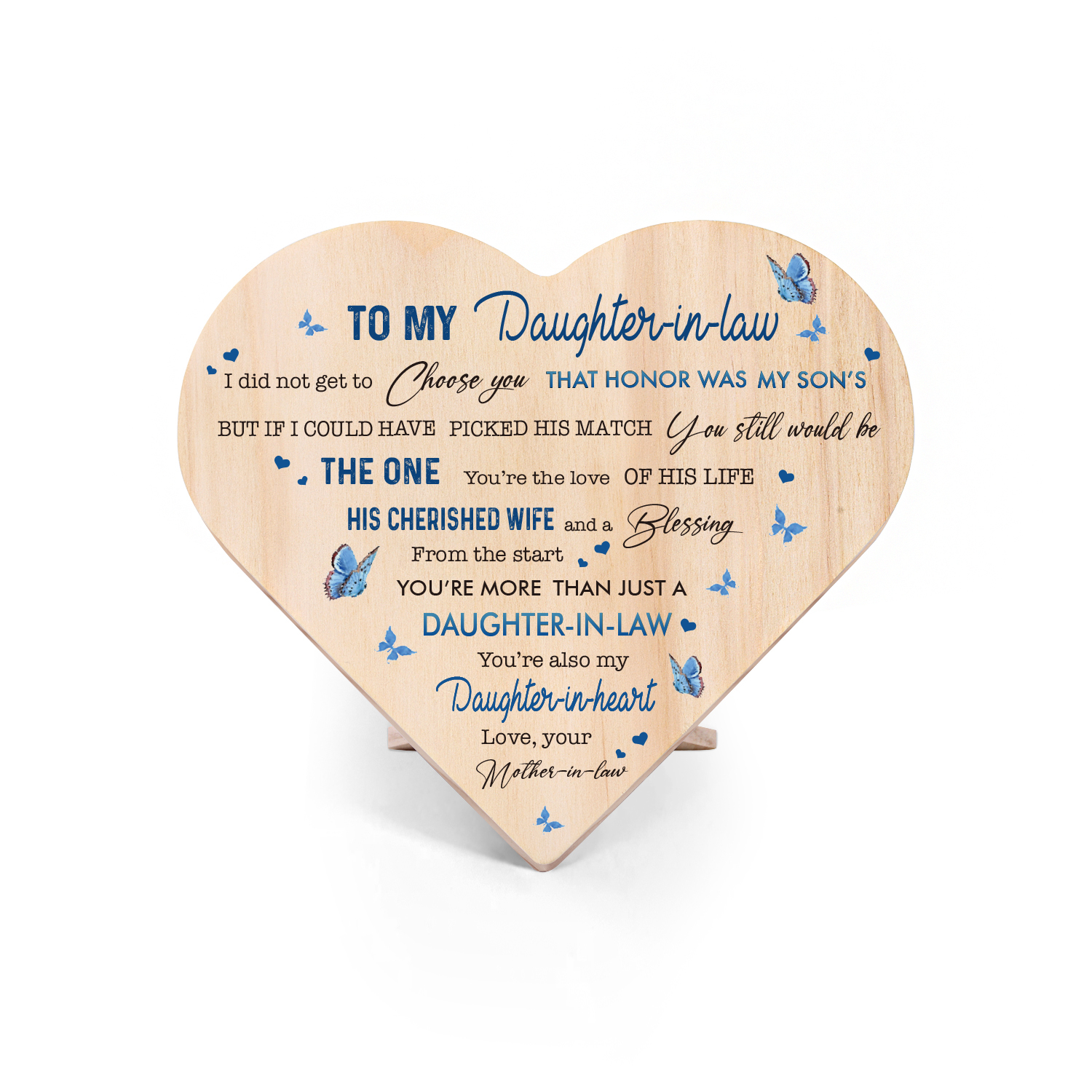 To My Daughter-in-law Wooden Heart Keepsake Desktop Ornament "I did not get to choose you"-Jessemade AU