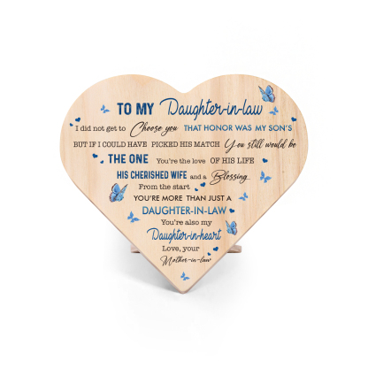 To My Daughter-in-law Wooden Heart Keepsake Desktop Ornament "I did not get to choose you"-Jessemade AU