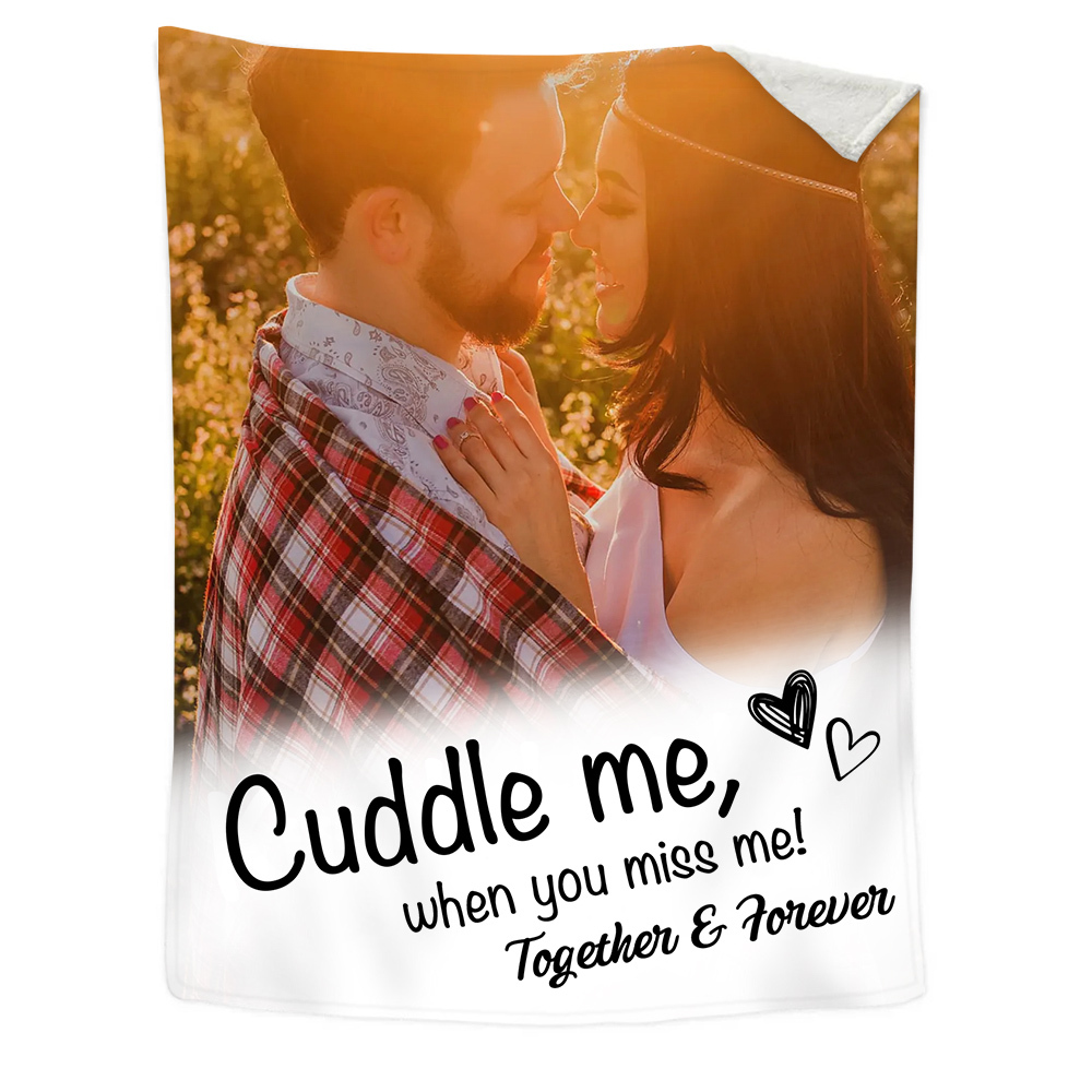 Personalised Couple Blanket Custom Photo & Text Blanket Valentine's Day Gift for Him/Her - Cuddle Me, When You Miss Me-Jessemade AU
