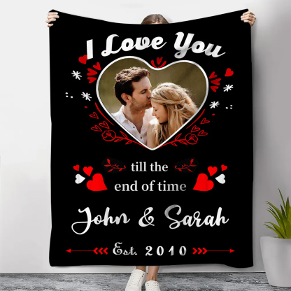 Personalised Couple Blanket Customised 2 Names & Date & Photo Blanket Gift for Him/Her - I Love You Till The End Of Time-Jessemade AU