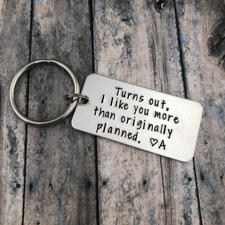 Personalised Initial Couple Keychain "Turns Out, I Like You More Than Originally Planned" Keyring