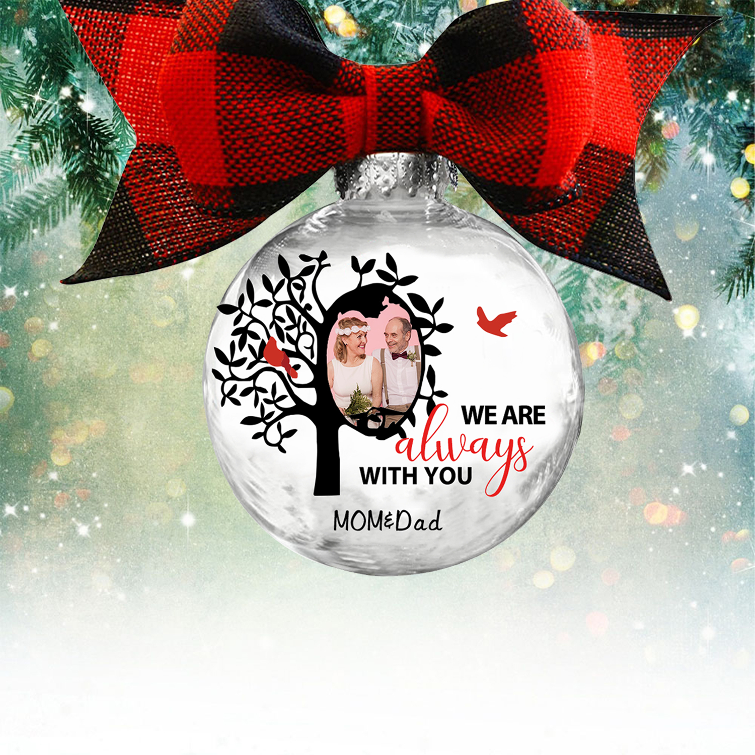 Personalised Photo Ball Ornament We Are Always With You Memorial Ornament-Jessemade AU