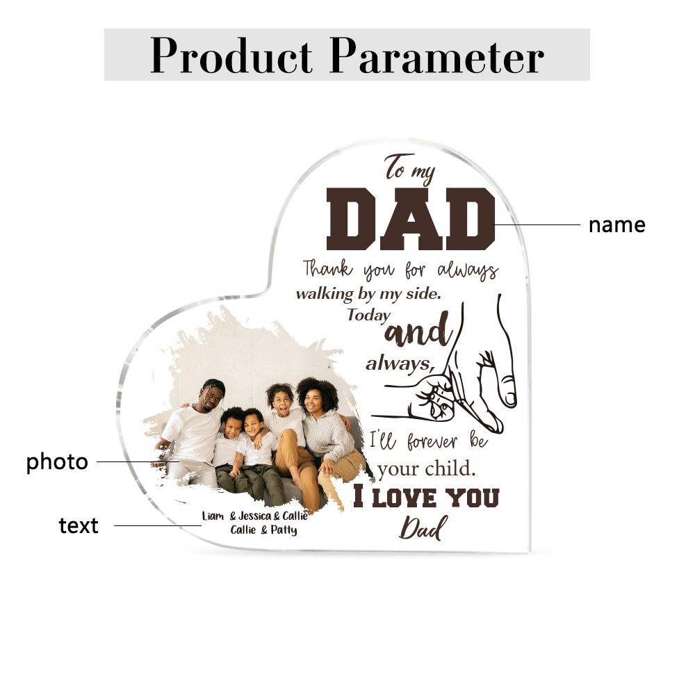 To My Dad Holding Hands Acrylic Heart Keepsake Custom Photo Sign Plaque - THE BOND BETWEEN US IS AN ETERNAL ONE - Thank you for always walking by my side-Jessemade AU