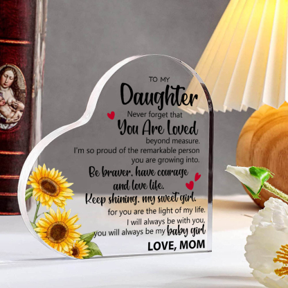 To My Daughter Acrylic Heart Keepsake Heart Ornament - You Will Always Be My Baby Girl-Jessemade AU