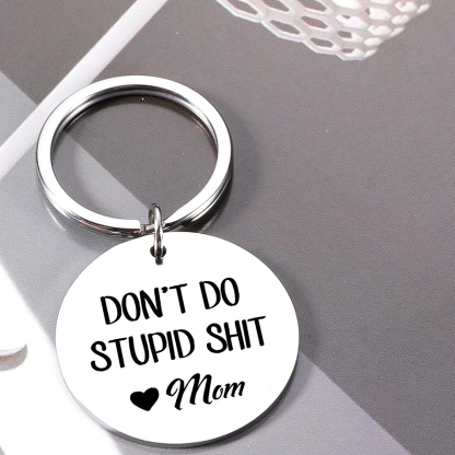 Don't Do Stupid Funny Keychain Custom Text Keyring Personalised Gift For Kids-Jessemade AU