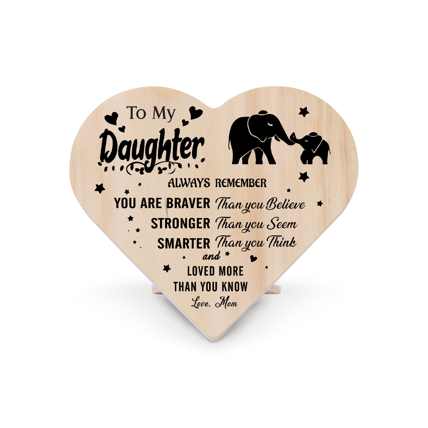 To My Daughter You Are Braver Than You Believe Wooden Heart Keepsake Desktop Ornament-Jessemade AU