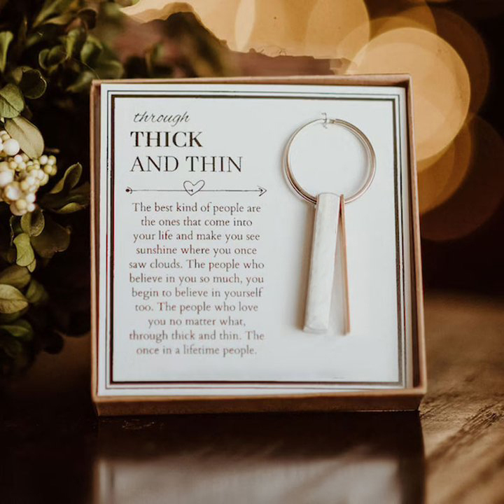 To My Best Friend Through Thick and Thin Keychain-Jessemade AU