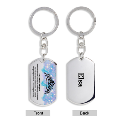 To My Badass Daughter Crown Keychain Custom Name Stainless Steel Keyring "I Will Love You Always"-Jessemade AU