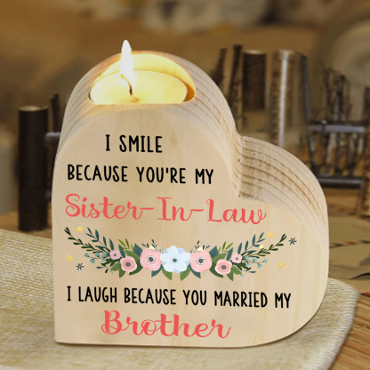 To My Sister-in-law Heart Candle Holder Wooden Candlesticks - I Smile Because You're My Sister-In-Law-Jessemade AU