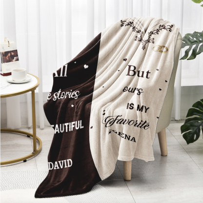 Personalised 2 Names Blanket Valentine's Day Gifts for Couples - All Love Stories Are Beautiful, But Ours Is My Favourite-Jessemade AU
