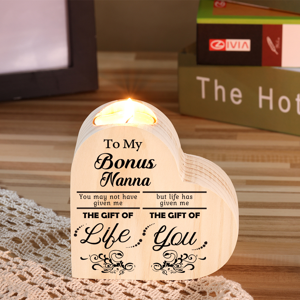 To My Bonus Nanny/Grandma/Nan Heart Candlestick "Life Gave Me The Gift of You" Wooden Candle Holder-Jessemade AU