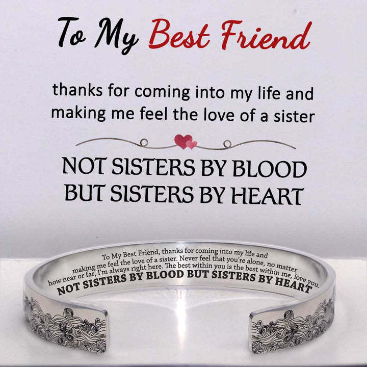 Sisters by blood but sisters by heart, Cuff Bangle Bracelet Gifts For Her-Jessemade AU