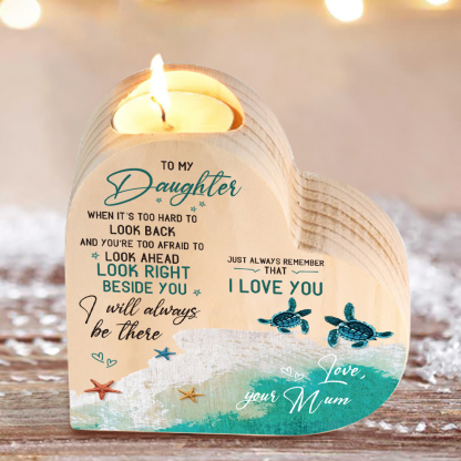 To My Daughter Wooden Heart Candle Holder "I will always be there" Gifts For Daughter-Jessemade AU