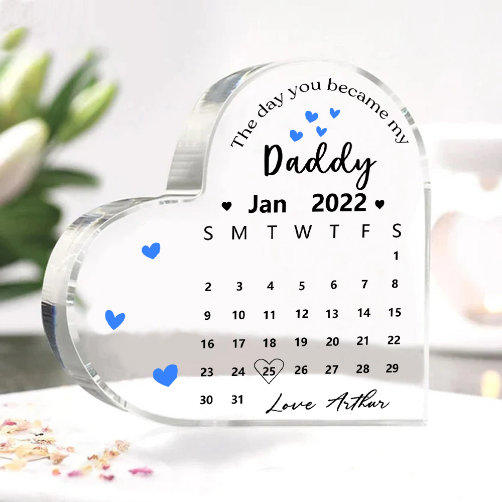 Personalised Acrylic Heart Keepsake Custom Date & Text Calendar Ornaments - The Day You Became My Daddy-Jessemade AU
