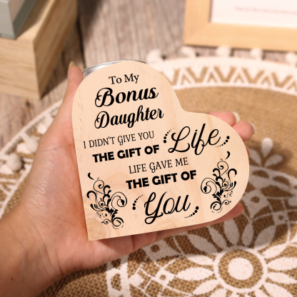 To My Bonus Daughter Candlesticks Wooden Heart Candle Holder - Life Gave Me The Gift of You-Jessemade AU