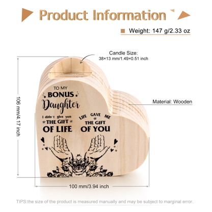 To My Bonus Daughter Wooden Heart Candle Holder "Life Gave Me The Gift of You"-Jessemade AU