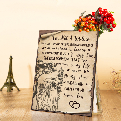 Old Couple Memorial Wooden Plaque Art Decorations Picture Board Desktop Ornaments - I'm Not A Widow-Jessemade AU