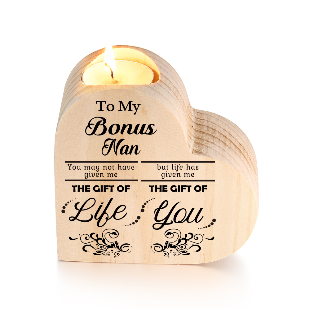 To My Bonus Nanny/Grandma/Nan Heart Candlestick "Life Gave Me The Gift of You" Wooden Candle Holder-Jessemade AU