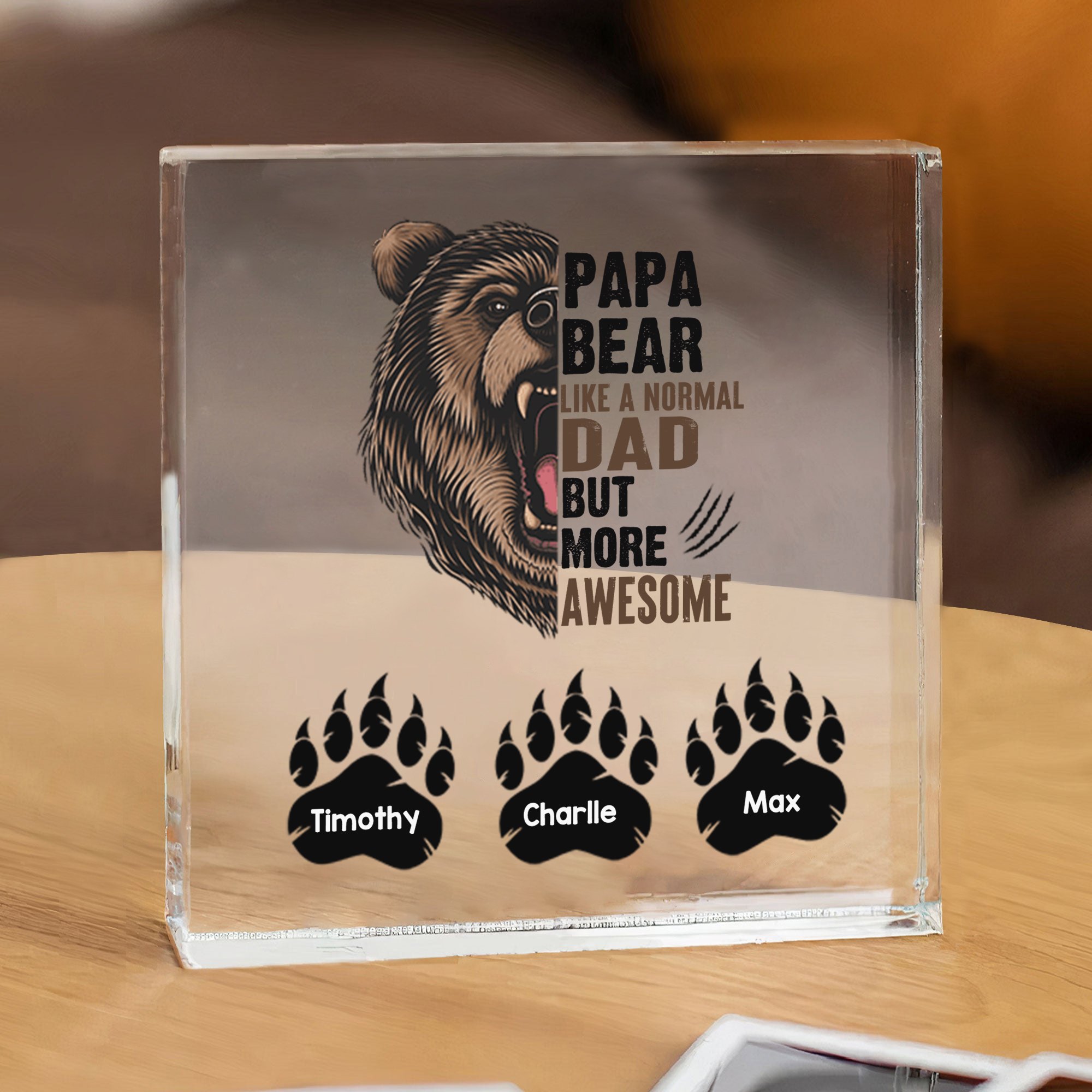 Personalised 3 Names Acrylic Square Keepsake Rectangle Plaque Father's Day Gifts - Papa Bear, Like Normal Dad But More Awesome-Jessemade AU